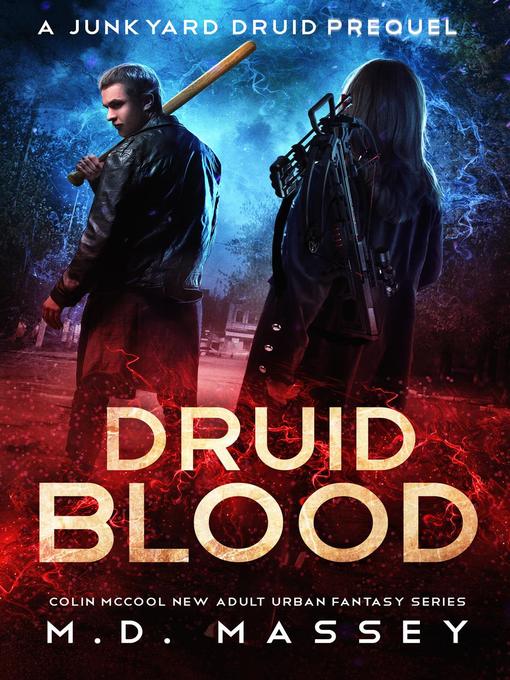 Title details for Druid Blood by M.D. Massey - Available